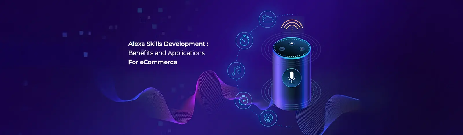 Alexa Skill Development